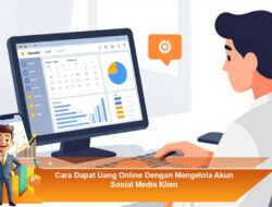 Cara Dapat Uang Online Dengan Mengelola Akun Sosial Media Klien