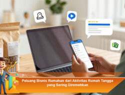 Peluang Bisnis Rumahan dari Aktivitas Rumah Tangga yang Sering Diremehkan