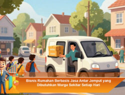 Bisnis Rumahan Berbasis Jasa Antar Jemput yang Dibutuhkan Warga Setiap Hari
