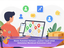 Bisnis Rumahan Berbasis Layanan Cepat untuk Kebutuhan Mendesak Konsumen Lokal