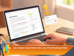 Cara Dapat Uang Online Dari Jasa Proofreading Artikel