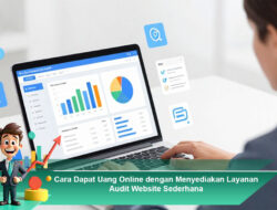 Cara Dapat Uang Online dengan Menyediakan Layanan Audit Website Sederhana