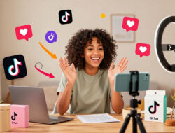 Cara Membuat Konten Edukasi Produk Bisnis Rumahan Agar Viral Di Aplikasi TikTok